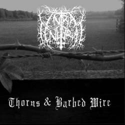 Intra Tenebrae : Thorns & Barbed Wire